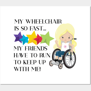 Wheelchair is so Fast Girl Blond Posters and Art